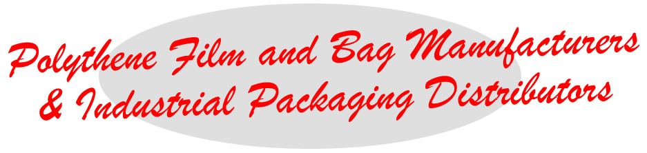 Polythene Film and Bag Manufacturers & Industrial Packaging Distributors